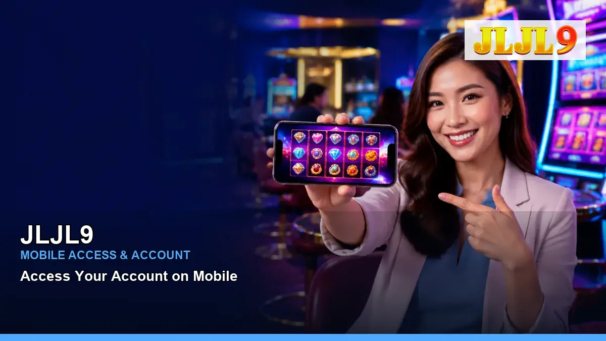 JLJL9 mobile account access guide for Philippine players